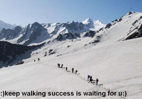 Keep walking success is waiting for you