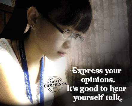 quotes about opinions. Express your opinions