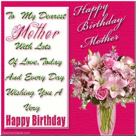 Birthday Wishes for Mother Pictures, Images, Graphics for Facebook ...