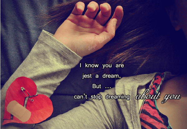 I know you are just a dream