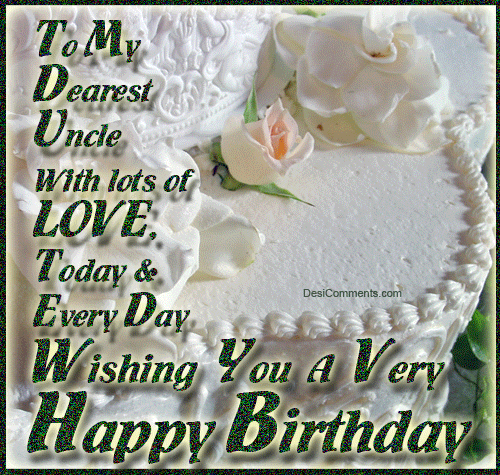 To My Dearest Uncle With Lots Of Love - Happy Birthday