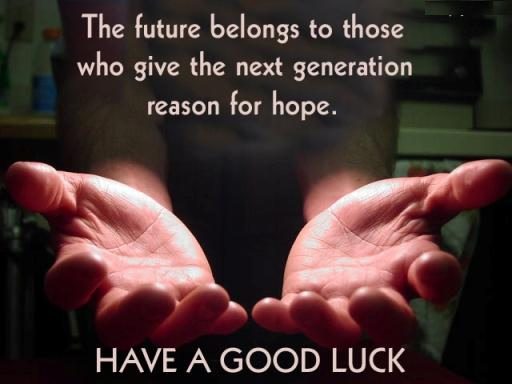 Have a good luck