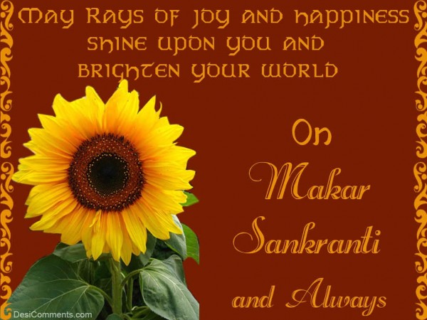 Wishing You A Blessed Makar Sankranti