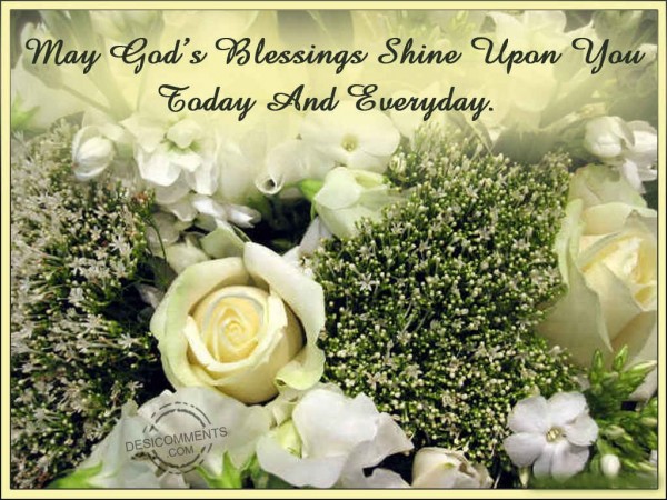 May God's Blessings Shine Upon You