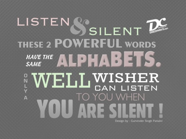 Listen and Silent