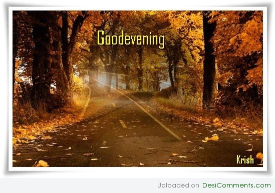 Good evening 