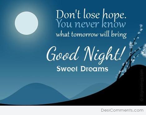 Good Night - Don't lose hope