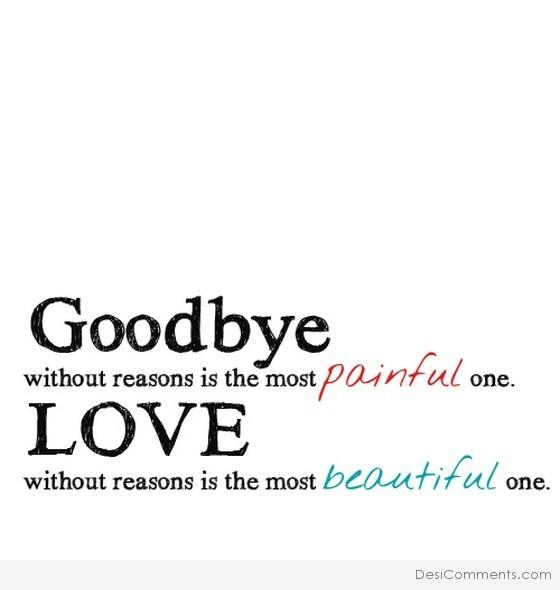 Goodbye without reasons…