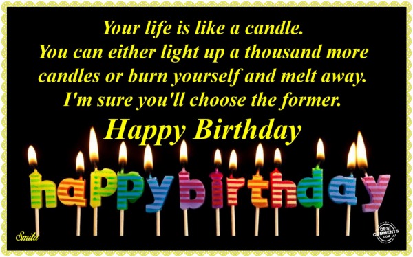 Happy Birthday - Your life is like a candle