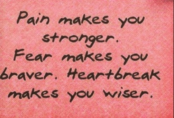 Pain makes you stronger