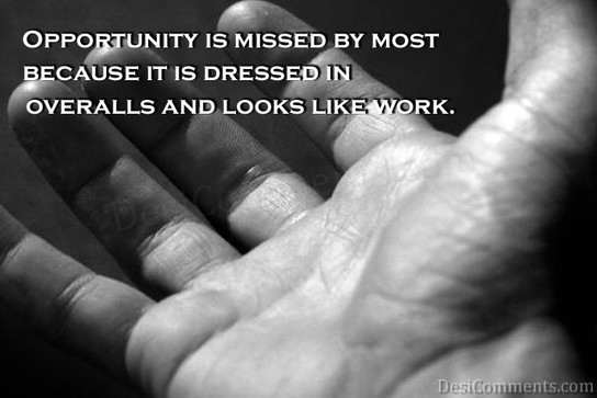 quotes on opportunity. Opportunity