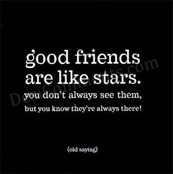 good quotes on friendship. good quotes about friends.