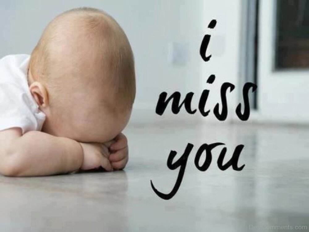 I Miss You Pic