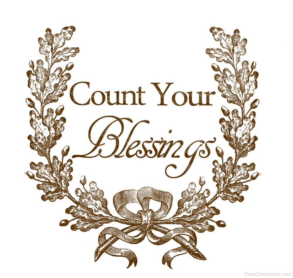 Count Your Blessings - DesiComments.com