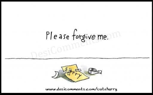 Please forgive Me