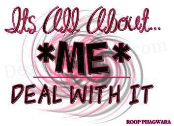 Its all about me