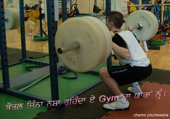 Botal jinna nasha rehnda ae gym da yaaran nu