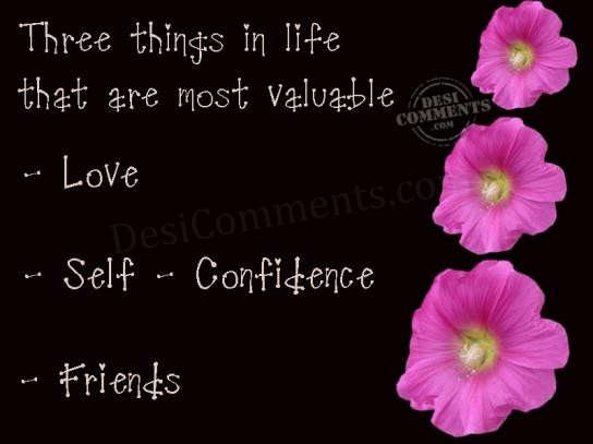 Three things in life
