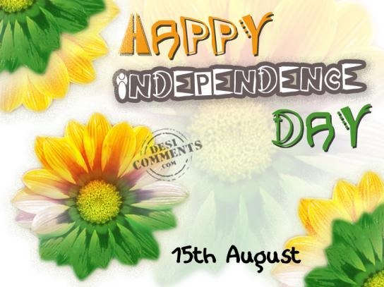 15th August – Happy Independence Day