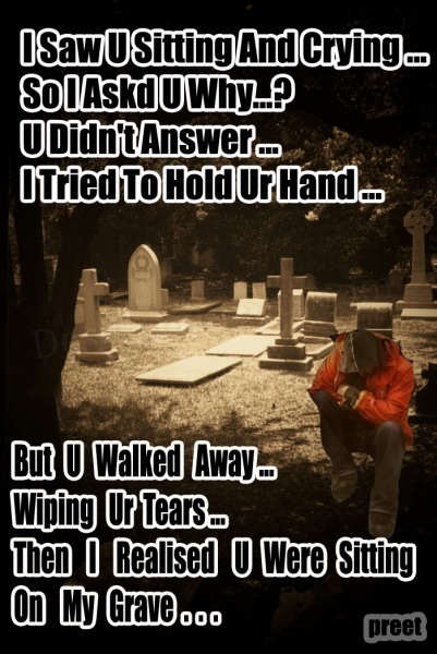 On my grave…