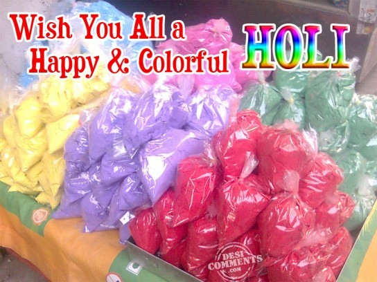 Wish you all a Happy and Colorful Holi