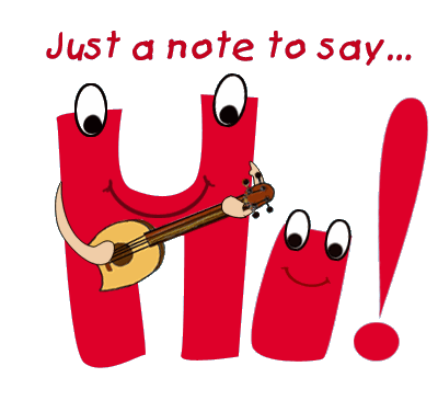 Just A Note To Say Hi !Animated Hello Pic 