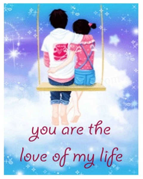 You are the love of my life - DesiComments.com