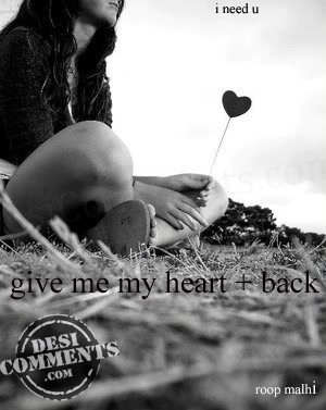 Please give me my heart 