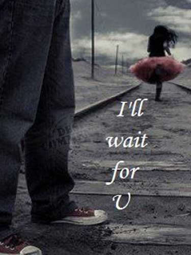 I’ll Wait For U