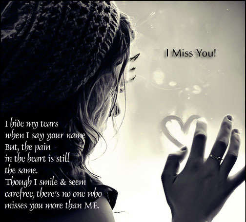 I miss you