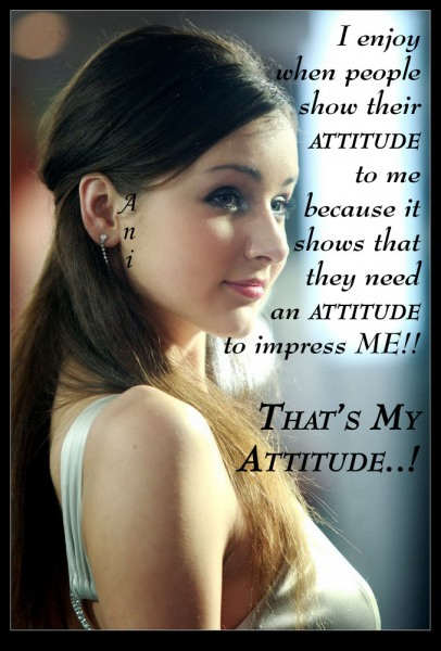 Thats My Attitude