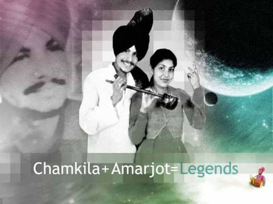 Chamkila + Amarjot = Legends