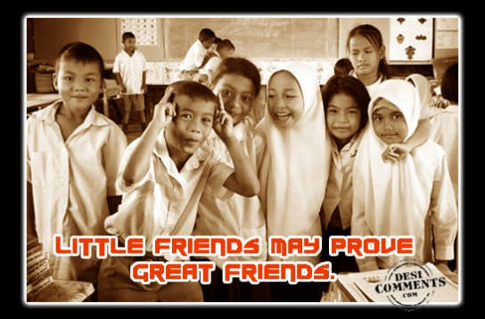 Little friends may prove great friends