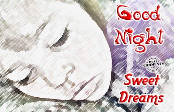 Good Night Sweet Dreams