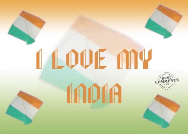 I Love My India