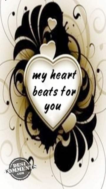 My heart beats for you…
