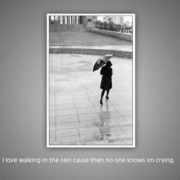 I love walking in the rain...