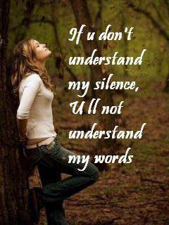 If you don’t understand my silence…