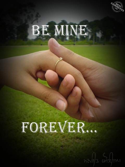Be mine forever… - DesiComments.com