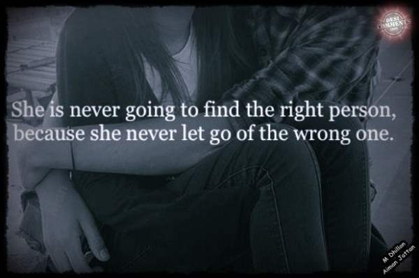 She is never going to find the right person