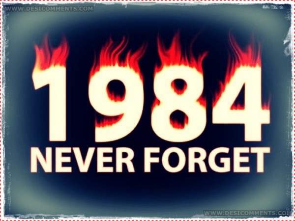Never forget 1984