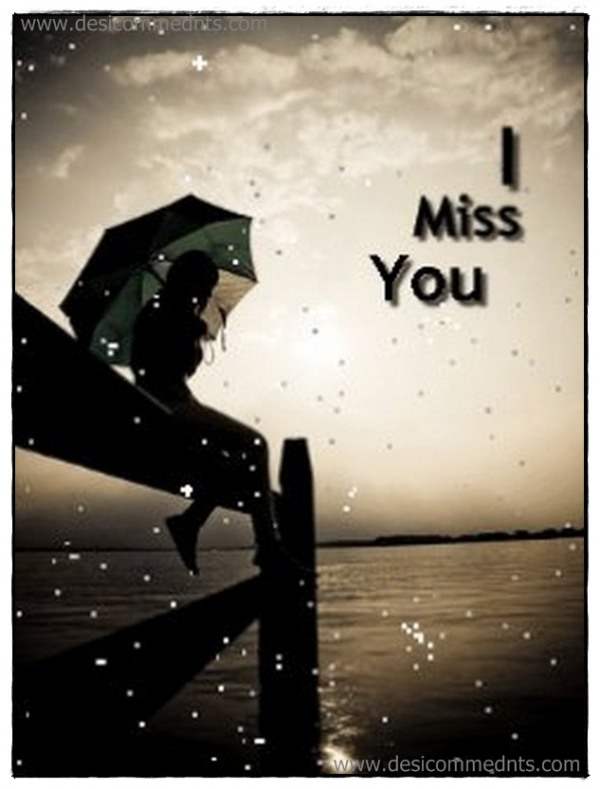 I Miss You