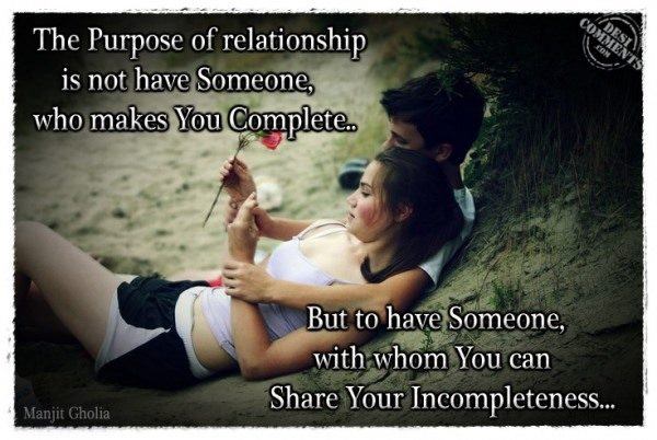 The purpose of relationship...