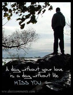 A day without your love is a day without life