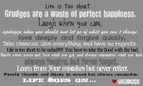 Life is too short