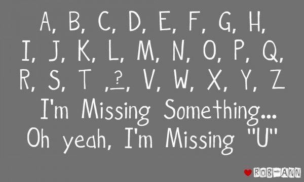 I'm missing u