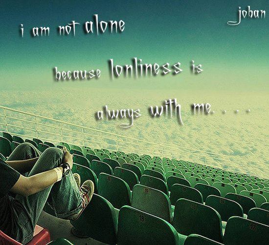 I am not alone…