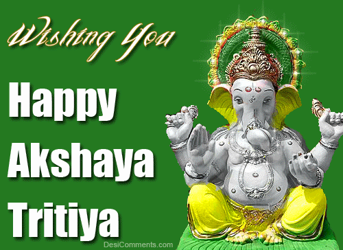 Wishing You Happy Akshaya Tritiya 