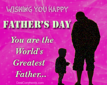 You Are The World’s Greatest Father