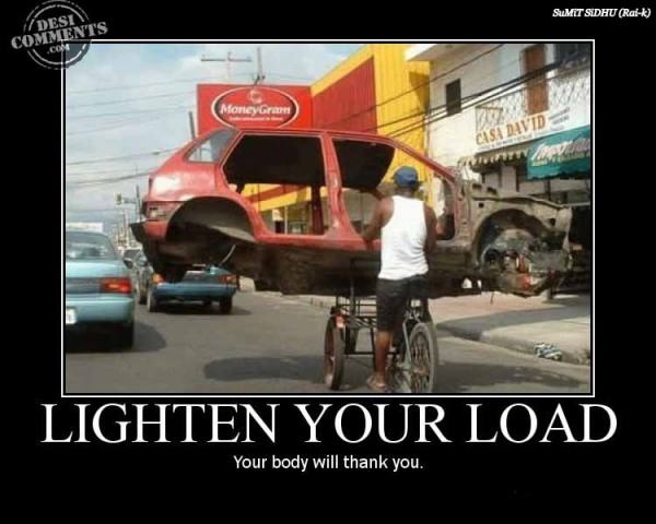 Lighten your load